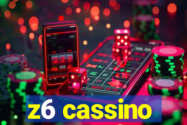 z6 cassino